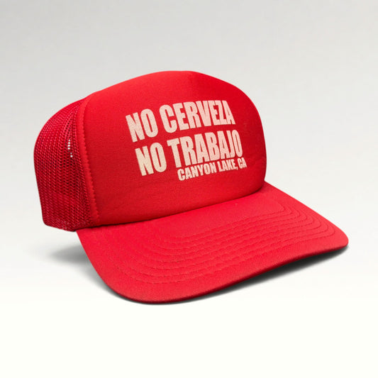 Canyon Lake CA No Cerveza No Trabajo OTTO Collection Trucker Hat photo 2